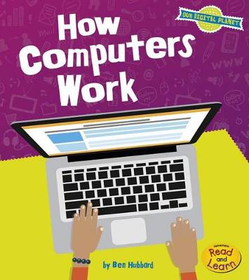 Book cover for Our Digital Planet How Computers Work