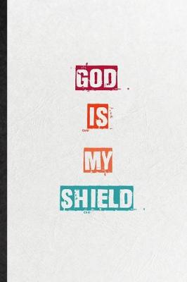 Book cover for God Is My Shield