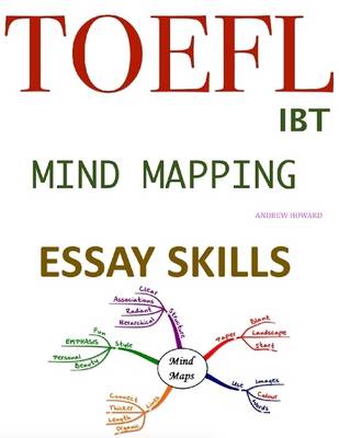 Book cover for Toefl Ibt Mind Mapping Essay Skills