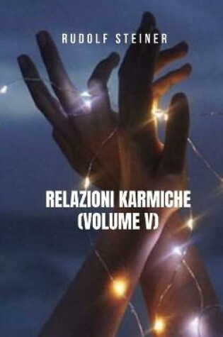 Cover of Relazioni Karmiche (Volume V)