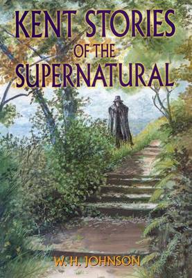 Book cover for Kent Stories of the Supernatural