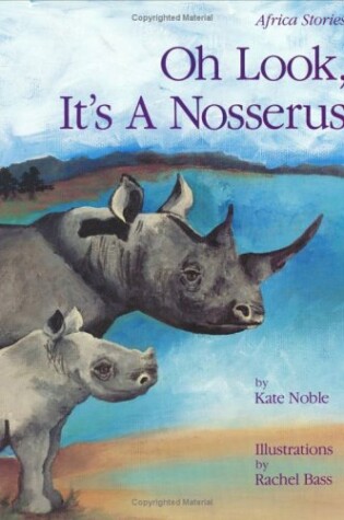 Cover of Oh Look, it's a Nosserus