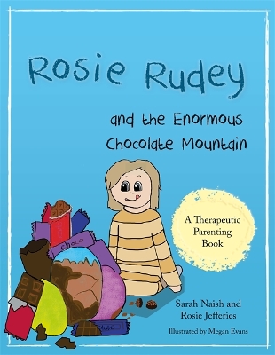 Cover of Rosie Rudey and the Enormous Chocolate Mountain