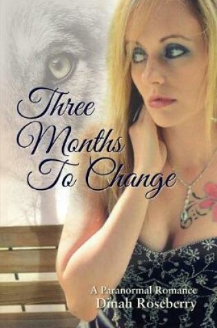 Cover of Three Months to Change