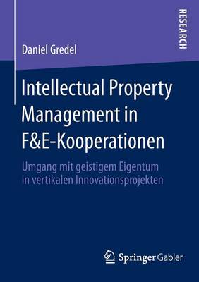 Cover of Intellectual Property Management in F&E-Kooperationen