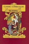 Book cover for Classic Curriculum: Reading, Book 1