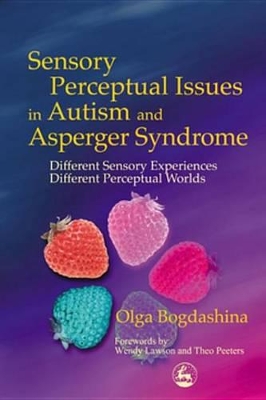 Book cover for Sensory Perceptual Issues in Autism and Asperger Syndrome