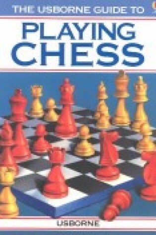 Cover of The Usborne Guide to Playing Chess