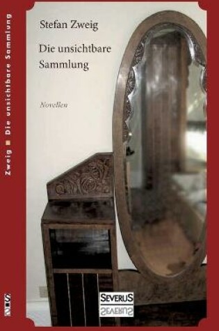 Cover of Die unsichtbare Sammlung. Novellen