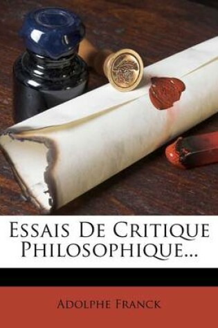 Cover of Essais De Critique Philosophique...