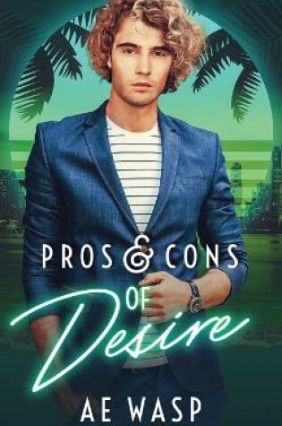 Cover of Pros & Cons of Desire