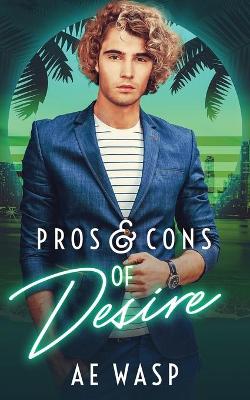 Book cover for Pros & Cons of Desire