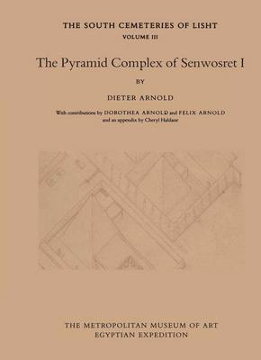 Book cover for The Pyramid Complex of Senwosret I