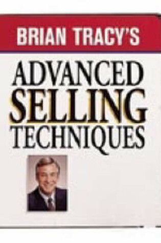 Cover of Advanced Selling Techniques