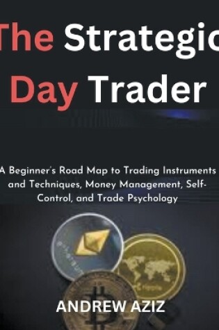 Cover of The Strategic Day Trader