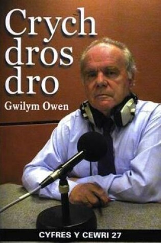 Cover of Cyfres y Cewri: 27. Crych dros Dro