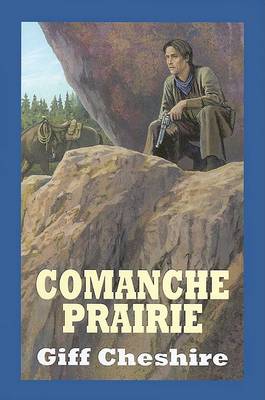 Book cover for Comanche Prairie