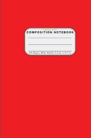 Cover of Wide Ruled Composition Notebook Simple Red