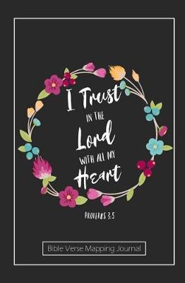 Book cover for I Trust in the Lord with All My Heart Proverbs 3.5