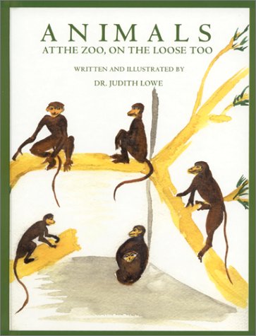 Book cover for Animals at the Zoo, on the Loose Too