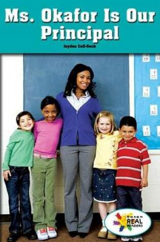 Cover of Ms. Okafor Is Our Principal