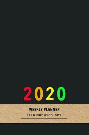 Cover of 2020 weekly planner for middle school boys