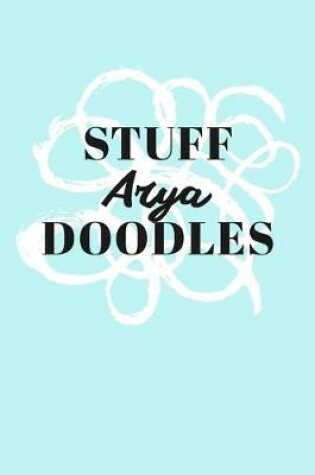 Cover of Stuff Arya Doodles