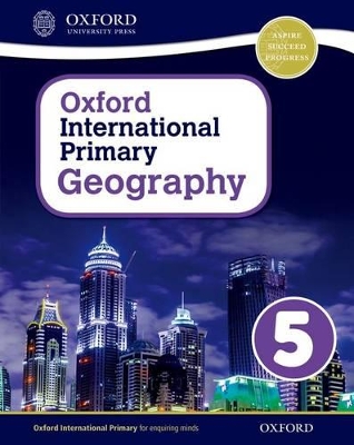 Book cover for Oxford International Geography: Student Book 5