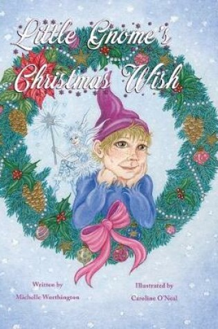 Cover of Little Gnome's Christmas Wish