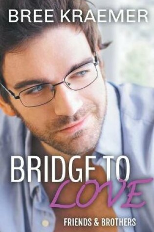 Cover of Bridge To Love