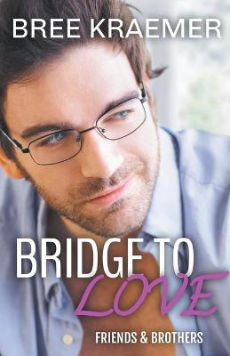 Book cover for Bridge To Love
