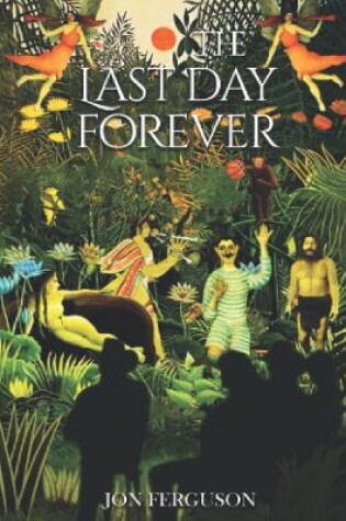 Cover of The Last Day Forever