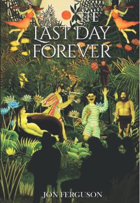 Book cover for The Last Day Forever