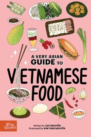 Cover of A Very Asian Guide to Vietnamese Food