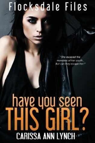 Cover of Have You Seen This Girl