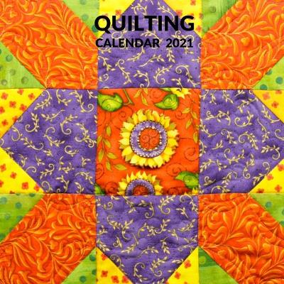 Book cover for Quilting Calendar 2021