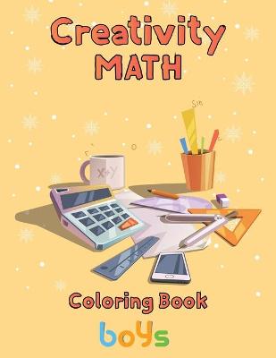 Book cover for Creativity Math coloring book boys