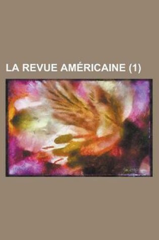 Cover of La Revue Americaine (1)