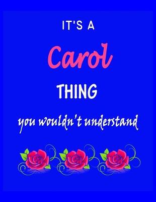 Book cover for It's A Carol Thing You Wouldn't Understand