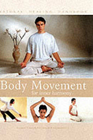 Cover of Body Movement for Inner Harmony