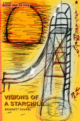 Book cover for Visions Of A Starchild