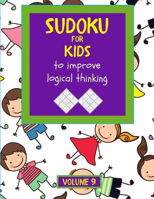 Book cover for Sudoku for kids to improve logical thinking. Volume 9