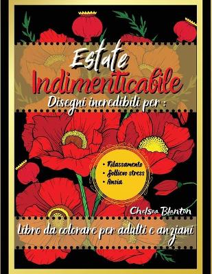 Book cover for Estate Indimenticabile Libro da Colorare per Adulti e Anziani