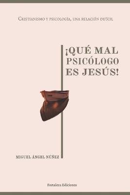 Book cover for �Qu� mal psic�logo es Jes�s!