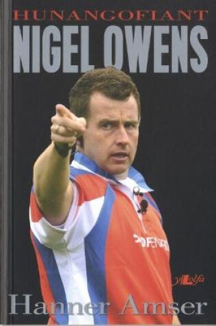 Cover of Hanner Amser   Hunangofiant Nigel Owens