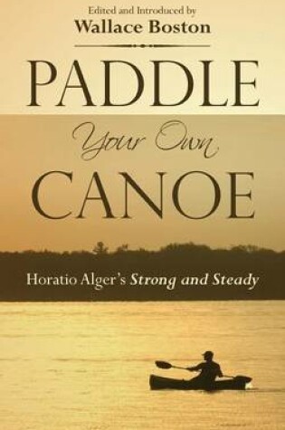 Cover of Paddle Your Own Canoe