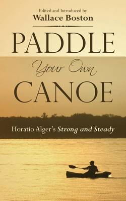 Book cover for Paddle Your Own Canoe