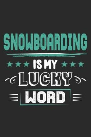 Cover of Snowboarding Is My Lucky Word