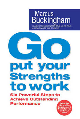 Book cover for Go Put Your Strengths to Work