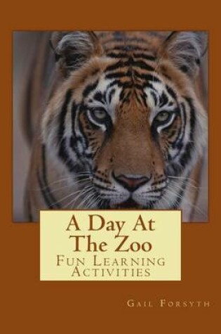 Cover of A Day At The Zoo